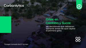 Crisis en Córdoba y Sucre: antes de que cayera la primera gota